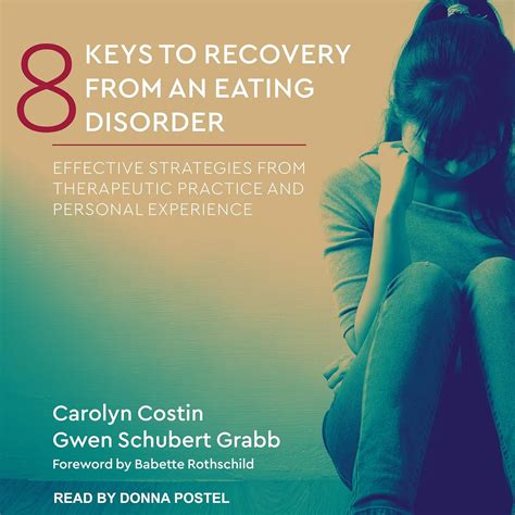 Therapist Carolyn Costin on the Eight Keys to Eating Disorder .